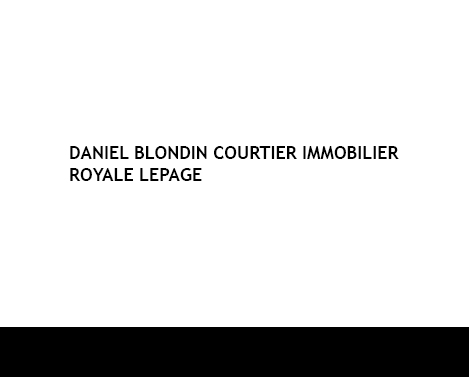 Daniel Blondin, Courtier Immobilier , Royal LePage